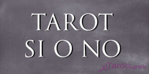 Tarot de Sí o No